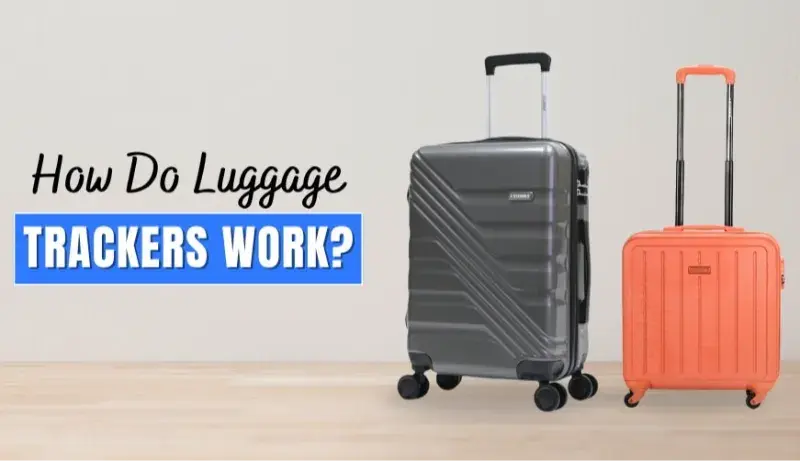 How Do Luggage Trackers Work